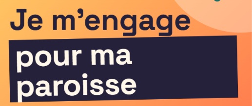 Je m&rsquo;engage pour ma paroisse&nbsp;!
